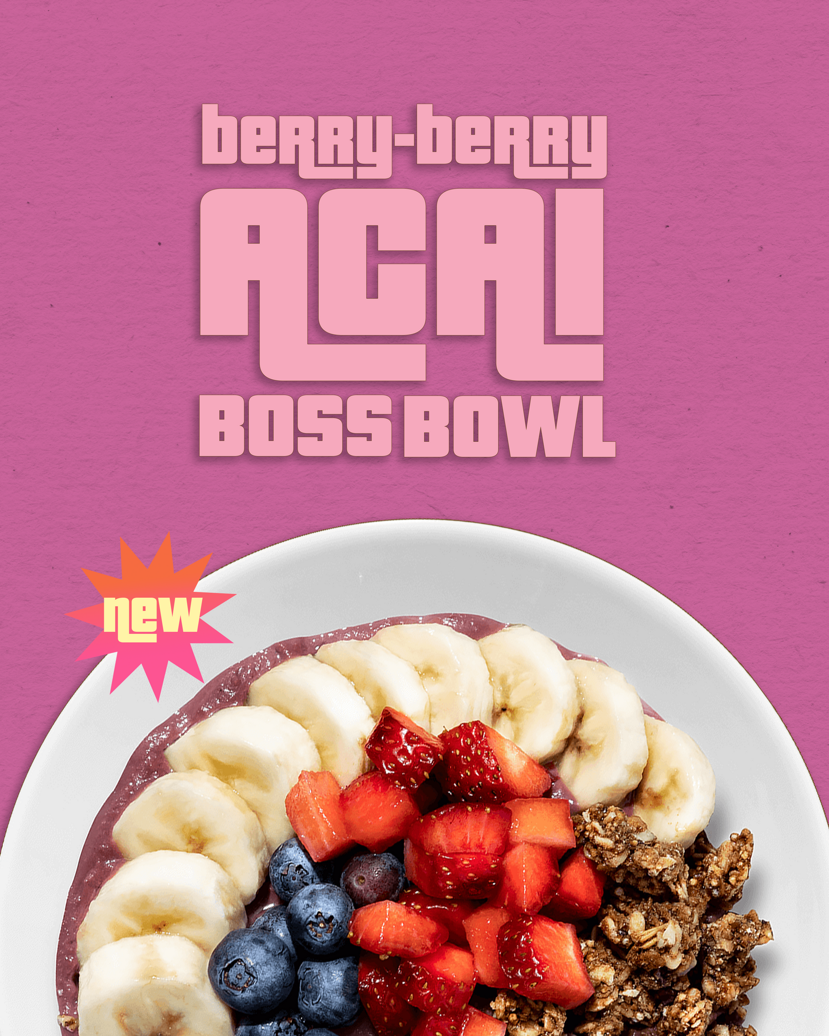 Berry-Berry Acai Boss Bowl
